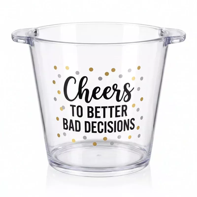 cheers-to-better-bad-decisions-clear-plastic-ice-bucket-10-5-inch "Cheers to Better Bad Decisions" Clear Plastic Ice Bucket, 10.5-Inch