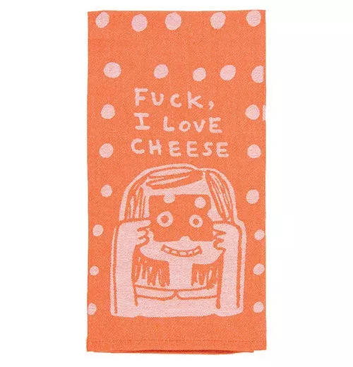 "Fuck, I Love Cheese" Dish Towel