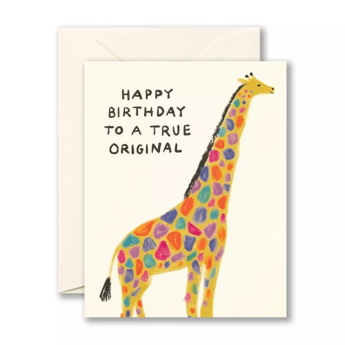 Happy Birthday To A True Original - Birthday Greeting Card