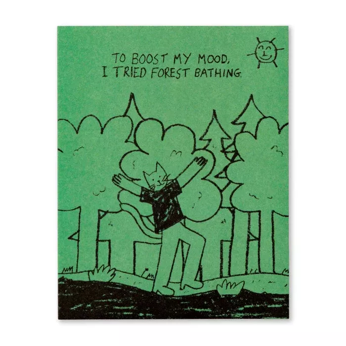 Humor Us Greeting Card - For Laughs - To Boost My Mood, I Tried Forest