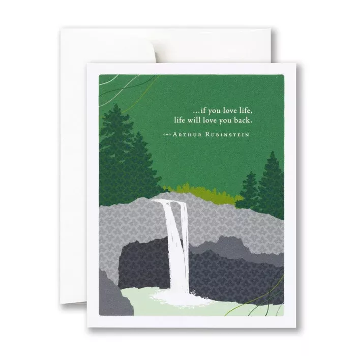 If You Love Life, Life Will Love You Back - Birthday - Greeting Card